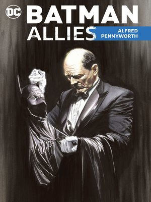 cover image of Batman Allies: Alfred Pennyworth